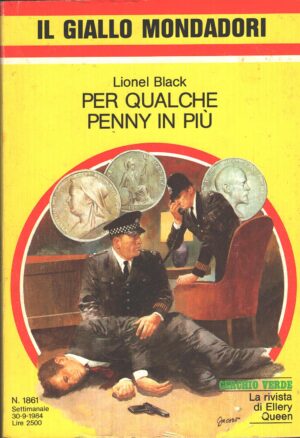 Per qualche penny in più di Lionel Black - Giallo Mondadori n. 1861 ed. Mondadori