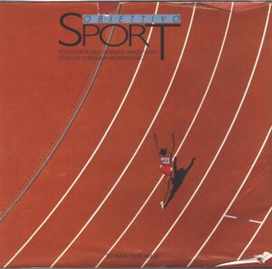 Obiettivo Sport di Montaignac e Agenzia Vandystadt ed. Silvana