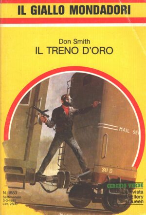 Il treno d'oro di Don Smith - Giallo Mondadori n. 1883 ed. Mondadori