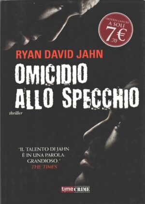 Omicidio allo specchio di Ryan David Jahn ed. Time Crime