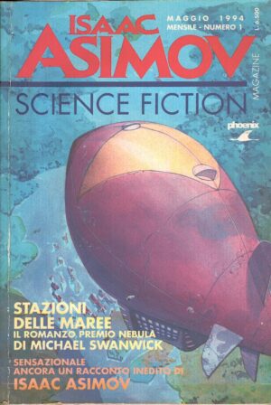 Isaac Asimov Science Fiction Magazine n. 1 - Maggio 1994 ed. Phoenix Enterprise