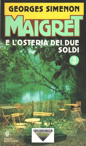 Maigret e l'osteria dei due soldi di Georges Simenon - Gialli Fonit Cetra n. 3 ed. Mondadori