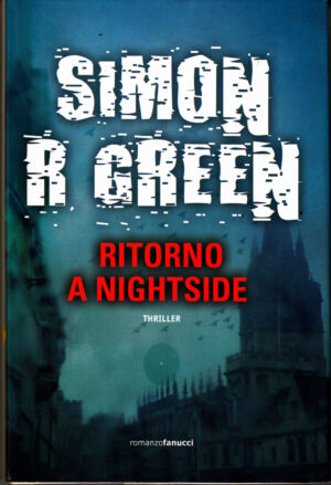 Ritorno a Nightside di Simon R. Green ed. Fanucci