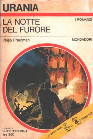 La notte del furore di Philip Friedman - Urania n. 627 (I Romanzi) ed. Mondadori