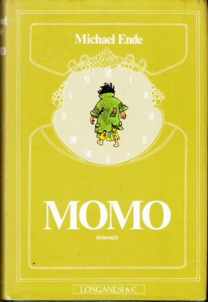 Momo di Michael Ende ed. Longanesi (2001)