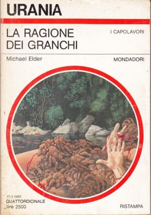La ragione dei granchi di Michael Elder. Urania n. 992 ed. Mondadori
