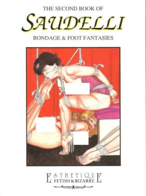 The Second book of Franco Saudelli - Bondage & foot fantasies ed. Glittering