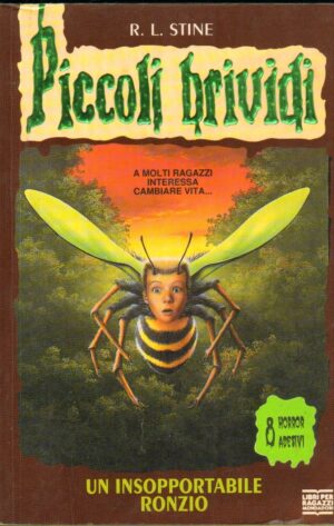 Piccoli Brividi n. 17: Un Insopportabile ronzio di R. L. Stine ed. Mondadori - Con Adesivi