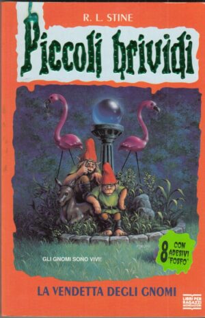 Piccoli Brividi n. 34: La vendetta degli gnomi di Stine ed. Mondadori
