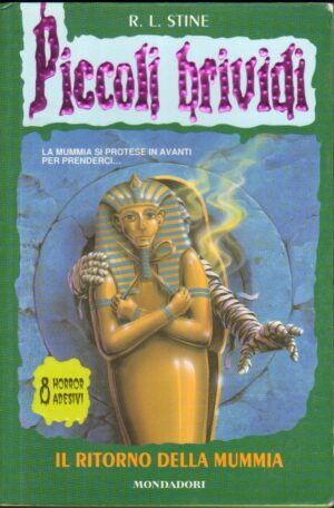 Piccoli Brividi n. 23: Il ritorno della Mummia di R. L. Stine ed. Mondadori - Con Adesivi