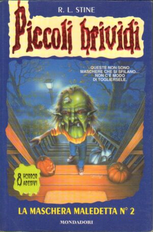 Piccoli Brividi n. 36: La maschera maledetta n. 2 di R. L. Stine ed. Mondadori - Con Adesivi