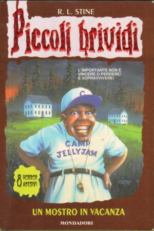 Piccoli Brividi n. 33: Un mostro in vacanza di R. L. Stine ed. Mondadori - Con Adesivi