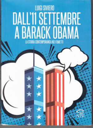 DALL'11 SETTEMBRE A BARACK OBAMA di Luigi Siviero ed. NPE
