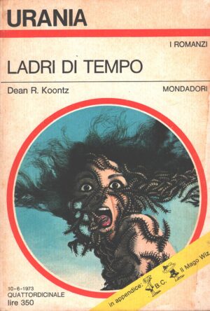 Ladri di Tempo di Dean R. Koontz - Urania n. 620 (I Romanzi) ed. Mondadori