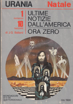 Ultime notizie dall'America, Ora Zero di J. G. Ballard - Urania n. 908 ed. Mondadori