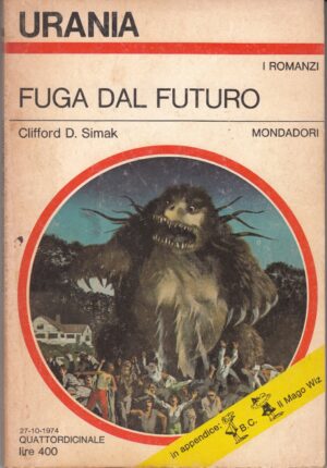 Fuga dal futuro di Clifford D. Simak. Urania n. 656 ed. Mondadori