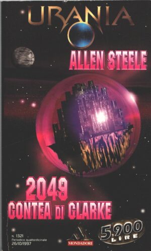2049 Contea di Clarke di Allen Steele - Urania n. 1321 ed. Mondadori