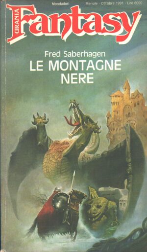Le montagne nere di Fred Saberhagen - Urania Fantasy n. 41 ed. Mondadori