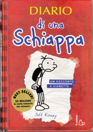 Diario di una Schiappa. Un Racconto a Vignette di Jeff Kinney ed. Il Castoro