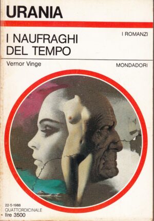 I naufraghi del tempo di Vernor Vinge. Urania n. 1075 ed. Mondadori