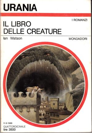 Il libro delle creature di Ian Watson. Urania n. 1083 ed. Mondadori