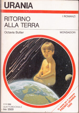 Ritorno alla Terra di Octavia Butler. Urania n. 1089 ed. Mondadori