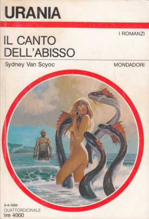 Il canto dell'abisso di Sydney Van Scyoc. Urania n. 1098 ed. Mondadori