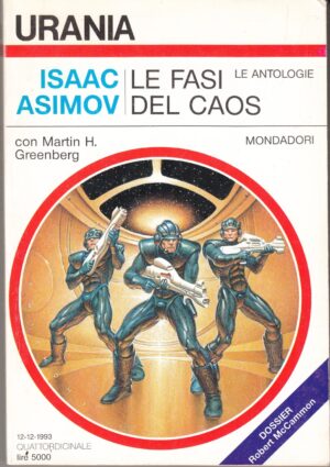 Le fasi del caos di Isaac Asimov con Martin H. Greenberg. Urania n. 1220 ed. Mondadori