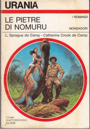Le pietre di Nomuru di L. Sprague e Catherine Crook De Camp. Urania n. 1198 ed. Mondadori