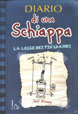 Diario di una schiappa. La legge dei piu' grandi di Jeff Kinney ed Il Castoro