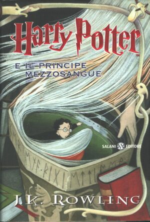 Harry Potter e il principe mezzosangue HP 6 di J. K. Rowling (TITIL) ed. Salani (2009)