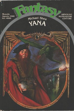 Yana di Michael Shea - Urania Fantasy n. 3 ed. Mondadori
