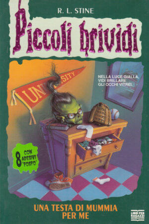 Piccoli Brividi n. 39: UNA TESTA DI MUMMIA PER ME di R. L. Stine ed. Mondadori