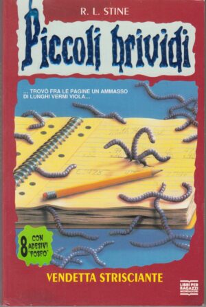 Piccoli Brividi n. 21: VENDETTA STRISCIANTE di R. L. Stine ed. Mondadori