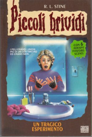 Piccoli Brividi n. 26: Un Tragico Esperimento di R. L. Stine ed. Mondadori