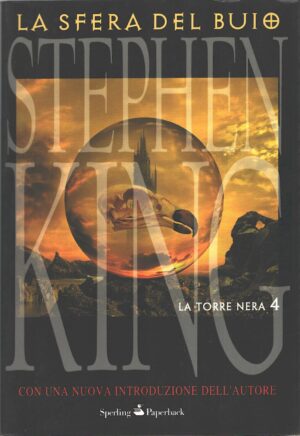 La sfera del buio. La Torre Nera vol. 4 di Stephen King ed. Sperling Paperback