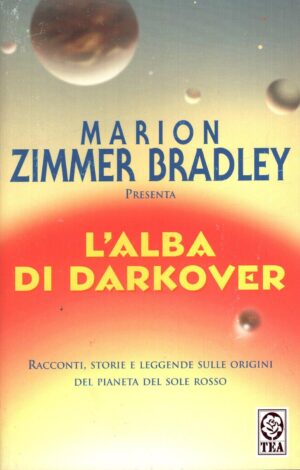 L'alba di Darkover - La Saga di Darkover di Zimmer Bradley, Marion ed. TEA