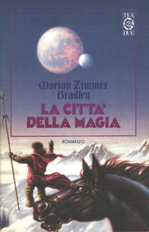 La città della magia - La saga di Darkover di M. Zimmer Bradley, Marion ed. TEA