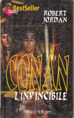 Conan l'Invincibile di Robert Jordan - Collana Fantasy n. 63 ed. Fanucci