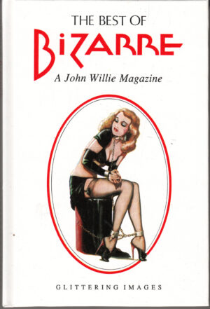 The best of Bizarre - A John Willie magazine di Morrocchi ed. Glittering Images