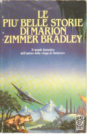 Le più belle storie di Marion Zimmer Bradley ed. TEA