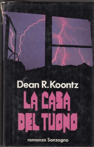 LA CASA DEL TUONO di Dean R. Koontz ed. Sonzogno