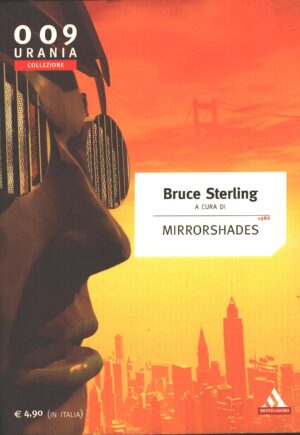 Mirrorshades (1986) a cura di Bruce Sterling - Urania n. 009 (Collezione) ed. Mondadori