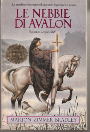 Le nebbie di Avalon di Marion Zimmer Bradley ed. Longanesi