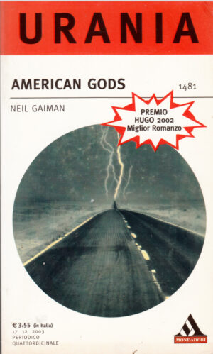 American Gods di Neil Gaiman - Urania n. 1481 ed. Mondadori
