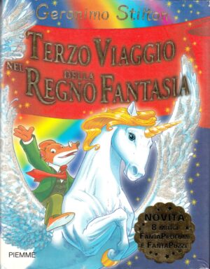Geronimo Stilton: Terzo viaggio nel Regno della Fantasia ed. Piemme