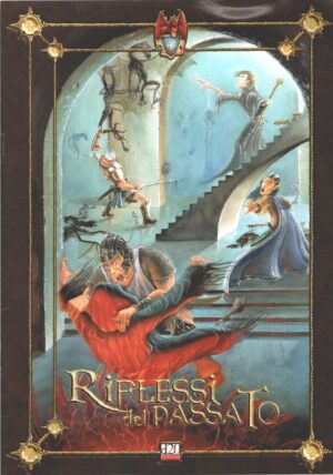Riflessi del passato - d20 System per Personaggi di 6-7 livello ed. Dragons Lair