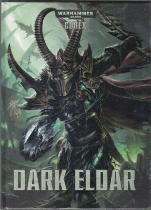 DARK ELDAR. Codex Warhammer 40.000 40 K Mauale ed. Games Workshop