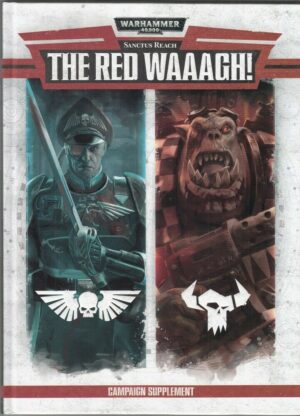 SANCTUS REACH: THE RED WAAAGH! in Inglese Warhammer 40.000 40K ed. Games Worksho