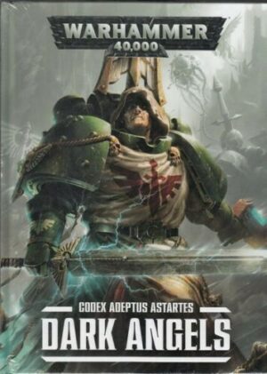 DARK ANGELS. Codex Adeptus Astartes Warhammer 40.000 40 K Mauale ed. Games Works